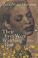 Their Eyes Were Watching God - Hurston, Zora Neale, and Gates, Henry Louis, Jr. (Afterword by), and Washington, Mary Helen (Foreword by)