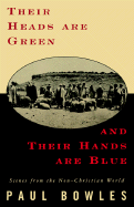 Their Heads Are Green Their Hands Are Blue