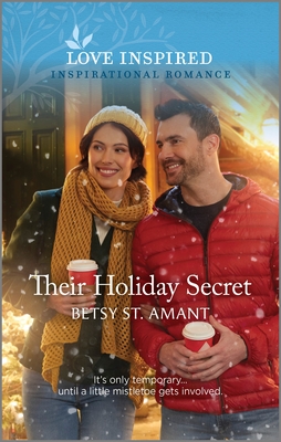 Their Holiday Secret: An Uplifting Inspirational Romance - St Amant, Betsy