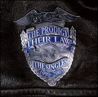 Their Law: The Singles 1990-2005 [DLCD] - The Prodigy