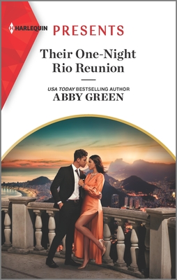 Their One-Night Rio Reunion - Green, Abby