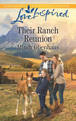 Their Ranch Reunion - Obenhaus, Mindy