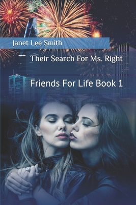 Their Search For Ms. Right - Smith, Janet Lee
