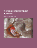 Their Silver Wedding Journey Volume 2