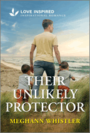 Their Unlikely Protector: An Uplifting Inspirational Romance