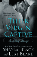 Their Virgin Captive: Masters of Menage