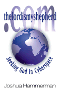 thelordismyshepherd.Com: Seeking God in Cyberspace