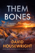 Them Bones: A McKenzie Novel
