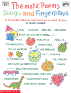 Thematic Poems, Songs, and Fingerplays: Book: 45 Irresistible Rhymes and Activities to Build Literacy[book] - Goldish, Meish, and Cooper, Terry (Editor)