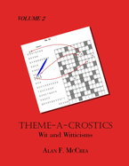 Theme-A-Crostics: Wit and Witticisms