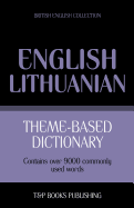 Theme-based dictionary British English-Lithuanian - 9000 words