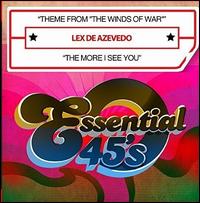 Theme from the Winds of War/The More I See You - Lex de Azevedo
