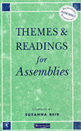 Themes and Readings For Assemblies