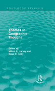 Themes in Geographic Thought (Routledge Revivals)