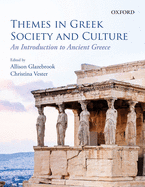 Themes in Greek Society and Culture: An Introduction