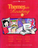 Themes in Reading Volume 2: A Multicultural Collection