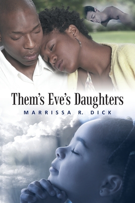 Them's Eve's Daughters' - Dick, Marrissa R