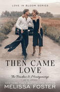 Then Came Love: Jax Braden