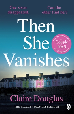 Then She Vanishes - Douglas, Claire