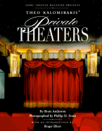 Theo Kalomirakis' Private Theaters - Anderson, Brett, and Ennis, Phillip H (Photographer), and Ebert, Roger (Foreword by)