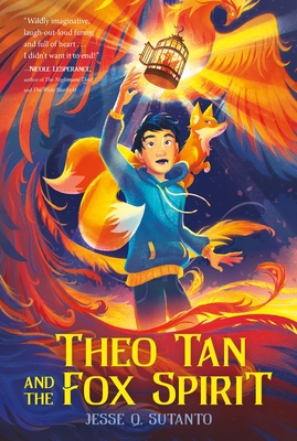 Theo Tan and the Fox Spirit - Sutanto, Jesse Q