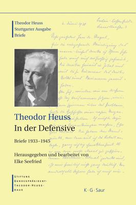 Theodor Heuss, in Der Defensive - Seefried, Elke (Editor)