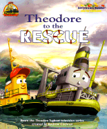 Theodore to the Rescue (Jellybean Books(R))