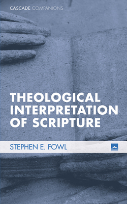 Theological Interpretation of Scripture - Fowl, Stephen E