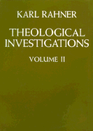 Theological Investigations Volume II