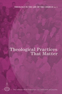 Theological Practices That Matter