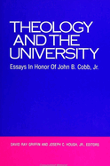 Theology and the University: Essays in Honor of John B. Cobb, Jr.