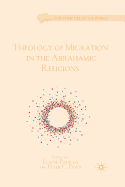 Theology of Migration in the Abrahamic Religions