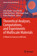 Theoretical Analyses, Computations, and Experiments of Multiscale Materials: A Tribute to Francesco dell'Isola