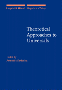 Theoretical Approaches to Universals