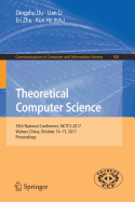 Theoretical Computer Science: 35th National Conference, Nctcs 2017, Wuhan, China, October 14-15, 2017, Proceedings