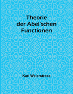 Theorie der Abel'schen Functionen