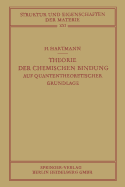 Theorie Der Chemischen Bindung: Auf Quantentheoretischer Grundlage