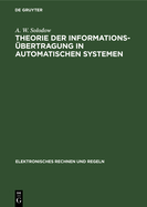 Theorie Der Informationsbertragung in Automatischen Systemen