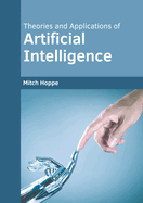 Theories and Applications of Artificial Intelligence