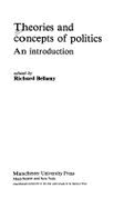 Theories and Concepts of Politics: An Introduction