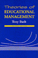 Theories of Educational Management - Bush, Tony