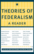 Theories of Federalism: A Reader
