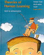 Theories of Human Learning: What the Old Man Said