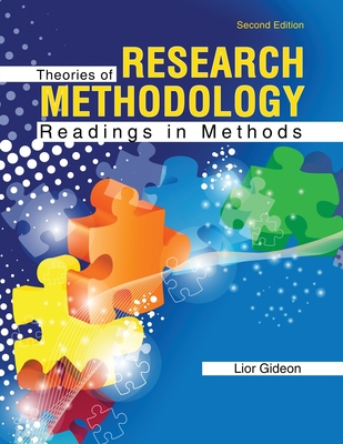 Theories of Research Methodology: Readings in Methods - Gideon, Lior