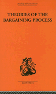 Theories of the Bargaining Process