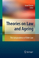 Theories on Law and Ageing: The Jurisprudence of Elder Law