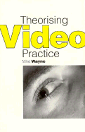 Theorising Video Practice