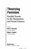 Theorizing Feminism: Parallel Trends in the Humanities and Social Sciences