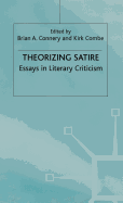 Theorizing Satire: Essays in Criticism and Theory