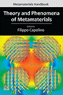 Theory and Phenomena of Metamaterials